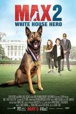 Watch Max 2: White House Hero Myflixer