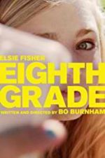 Watch Eighth Grade Myflixer