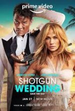 Watch Shotgun Wedding Myflixer
