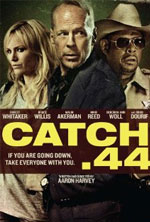 Watch Catch .44 Myflixer