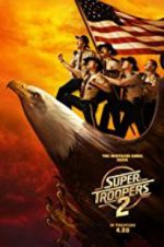 Watch Super Troopers 2 Myflixer