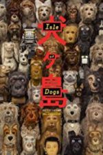 Watch Isle of Dogs Myflixer