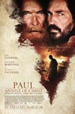 Watch Paul, Apostle of Christ Myflixer