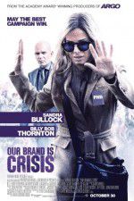 Watch Our Brand Is Crisis Myflixer