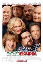 Watch Father Figures Myflixer