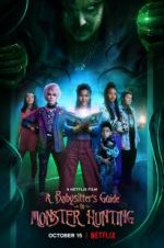 Watch A Babysitter's Guide to Monster Hunting Myflixer