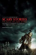 Watch Scary Stories to Tell in the Dark Myflixer