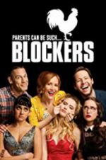 Watch Blockers Myflixer