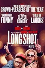 Watch Long Shot Myflixer
