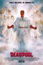 Watch Once Upon a Deadpool Myflixer