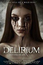 Watch Delirium Myflixer