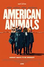 Watch American Animals Myflixer