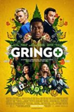 Watch Gringo Myflixer