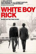 Watch White Boy Rick Myflixer