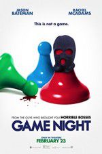 Watch Game Night Myflixer