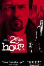 Watch 25th Hour Myflixer