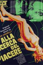 Watch Alla ricerca del piacere Myflixer