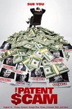 Watch The Patent Scam Myflixer