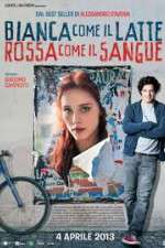 Watch Bianca come il latte, rossa come il sangue Myflixer