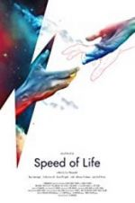 Watch Speed of Life Myflixer