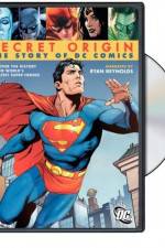 Watch Secret Origin The Story of DC Comics Myflixer