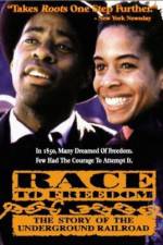 Watch Race to Freedom The Underground Railroad Myflixer