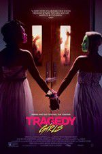 Watch Tragedy Girls Myflixer