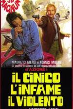 Watch Il cinico l'infame il violento Myflixer