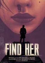 Watch Find Her Myflixer