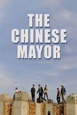 Watch The Chinese Mayor Myflixer