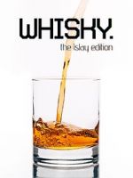 Watch Whisky - The Islay Edition Myflixer