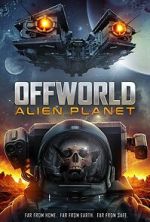 Watch Offworld: Alien Planet Myflixer