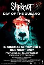 Watch Slipknot: Day of the Gusano Myflixer