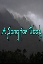Watch A Song for Tibet Myflixer