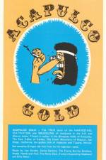 Watch Acapulco Gold Myflixer
