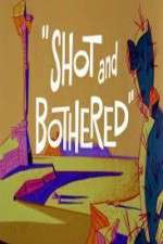 Watch Shot and Bothered Myflixer