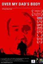 Watch Over My Dad's Body Myflixer