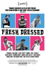 Watch Fresh Dressed Myflixer