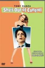 Watch She's Out of Control Myflixer
