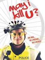 Watch May I Kill U? Myflixer