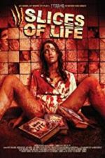 Watch III Slices of Life Myflixer