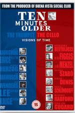 Watch Ten Minutes Older Myflixer