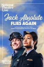 Watch National Theatre Live: Jack Absolute Flies Again Myflixer