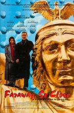 Watch Faraway, So Close! Myflixer