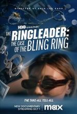 Watch The Ringleader: The Case of the Bling Ring Myflixer