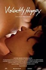 Watch Violently Happy Myflixer