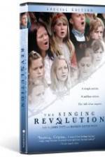 Watch The Singing Revolution Myflixer