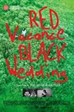 Watch Red Vacance Black Wedding Myflixer