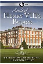 Watch Secrets of Henry VIII's Palace - Hampton Court Myflixer