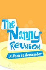Watch The Nanny Reunion: A Nosh to Remember Myflixer
